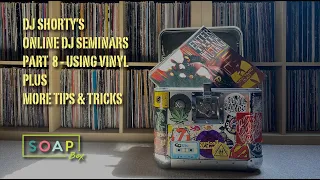 DJ Seminar Part 8 - Guide to using vinyl