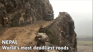 World's Most Deadliest Roads - Nepal