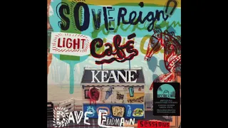 Keane- Sovereign Light Café (Dave Fridmann Sessions)