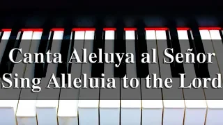 Canta Aleluya al Señor // Sing Alleluia to the Lord - PIANO