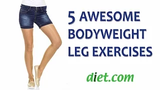 5 Awesome Bodyweight Leg Toning Exercises