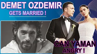 Demet Özdemir finally got married but Can Yaman is not invited