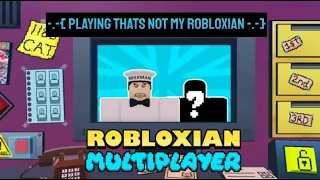 -.-{ Playing That's Not My Robloxian -.-}