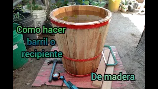 Como hacer un barril o recipiente de madera para hacer nieve con herramienta sencilla.