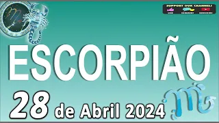 Horóscopo do Dia ESCORPIÃO 28 de Abril de 2024