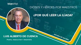 Dioses y héroes por maestros. ¿Por qué leer la Ilíada? - Value School | DIRECTO