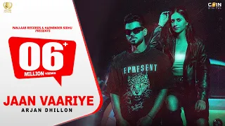 Jaan Vaariye (Official Video) Arjan Dhillon | The Kidd | New Punjabi Songs 2023