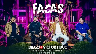 1 Hora | Facas - Diego & Victor Hugo, Bruno & Marrone 1 Hora Música