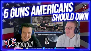 5 Guns Every American Should Own Reaction (Brits Reaction)
