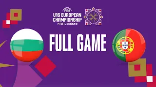 Bulgaria v Portugal | Full Basketball Game | FIBA U16 European Championship 2023 - Division B