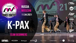 K-PAX | BEGINNERS TEAM | MOVE FORWARD DANCE CONTEST 2021