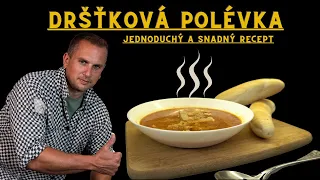 Dršťková polévka | Jednoduchý a snadný recept jak připravit doma hospodskou klasiku