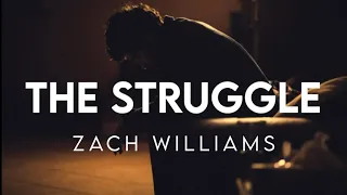 The Struggle - Zach Williams (Lyrics)