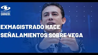 Registrador Alexander Vega fue salpicado por proceso archivado en CNE contra Óscar Iván Zuluaga