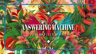 Green Velvet - Answering Machine (Prok & Fitch Remix)