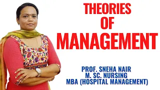 Theories Of Management II Management of Nursing Services and Education II B Sc Nursing 4th Year II