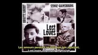 Serge Gainsbourg Les Amour Perdues Lost Loves French & English Subtitles