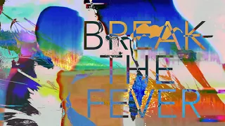 MUTEMATH - Break The Fever (Official Lyric Video)