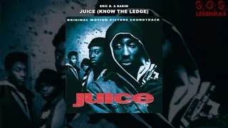 Eric B. & Rakim - Juice (Know the Ledge) (Legendado)