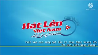 Việt Nam non sông một dải | nhạc Ngọc Quang | lời Ngọc Quang-Thi Đàn Việt.