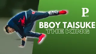 BBOY TAISUKE | THE KING 👑