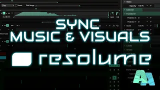 Sync Music & Visuals in Resolume- Tutorial