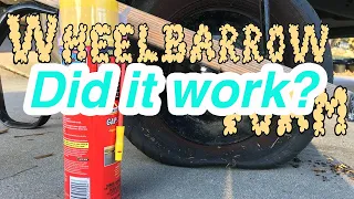 Saturday Projects™.com | Follow up on Fixing a wheelbarrow wheel with a can of foam - did it work?