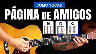Como tocar PÁGINA DE AMIGOS -  Violão Sertanejo  - Prof. Sidimar Antunes