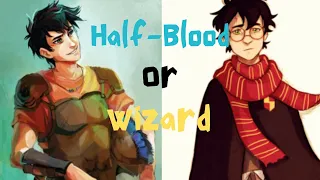 Would You Rather: Half-Blood or Wizard?