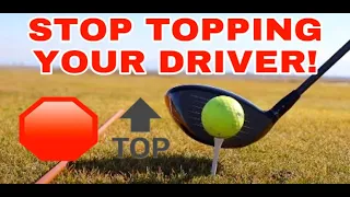 How to Stop Topping Your Driver | Hit More Solid Drives