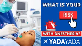 What is the risk of dying while under general anesthesia?