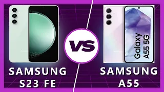 Samsung A55 Vs Samsung S23 FE: Budget Hero or Flagship Fighter?