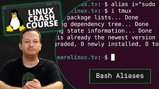 Linux Crash Course - Bash Aliases