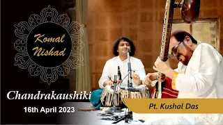 Raag Chandrakaushiki | Pt. Kushal Das | Hindustani Classical Sitar | Part 5/6