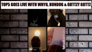 Top5 Goes Live w/ WhyG & Bundog | Adds Guttzy Guttz & Disses Friday Ricky Dred | WLHH Live