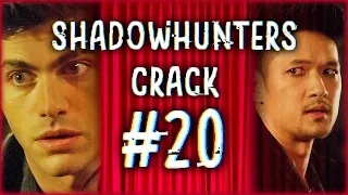 Shadowhunters Crack #20 (!!!) | Love, Simon ;)