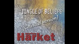 a-ha (morten harket) - jungle of beliefs ( celestial version)