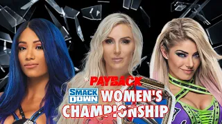 FULL MATCH - Charlotte Flair vs Sasha Banks vs Alexa Bliss: SmackDown Women's Title PAYBACK WWE 2K22