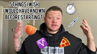 5 THINGS I WISH I KNEW BEFORE STARTING TESTOSTERONE!! (FTM)