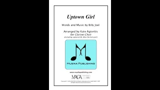 Uptown Girl - Clarinet Choir - ♪ Sheet Music ♪