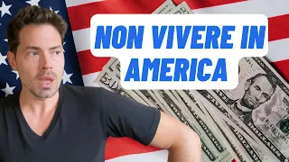 Perché NON vivere in AMERICA