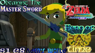 S1 E8 Obtaining The Master Sword! Hero Of Time! The Legend Of Zelda: Wind Waker HD
