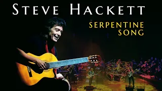 Steve Hackett - Serpentine Song