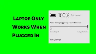 Laptop Only Works When Plugged In (Easy Method)