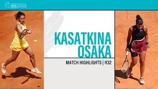 Naomi Osaka - Daria Kasatkina | ROME R32 - Match Highlights #IBI24