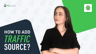 How to add traffic source? [MyLead Affiliate Network]