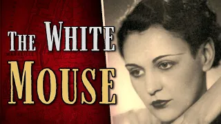 The Fearless White Mouse Who Outwitted the Gestapo | True Life Spy Stories