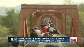 Migrants ride the 'Train of Death'