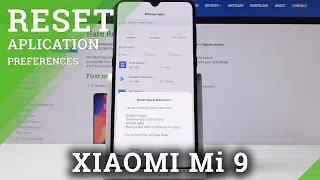 How Reset App Settings in XIAOMI Mi 9 - Restore Original Defaults