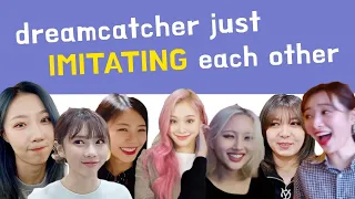 introducing dreamcatcher just imitating each other 😛